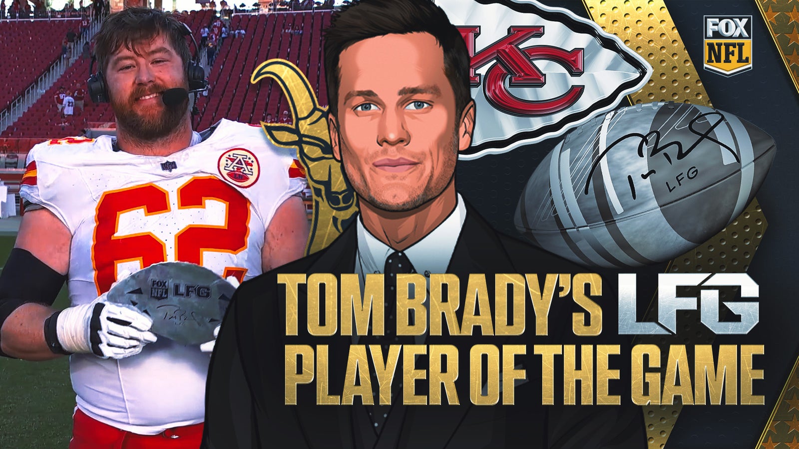 Tom Brady's LFG Player of the Game: Chiefs OL Joe Thuney | Week 7