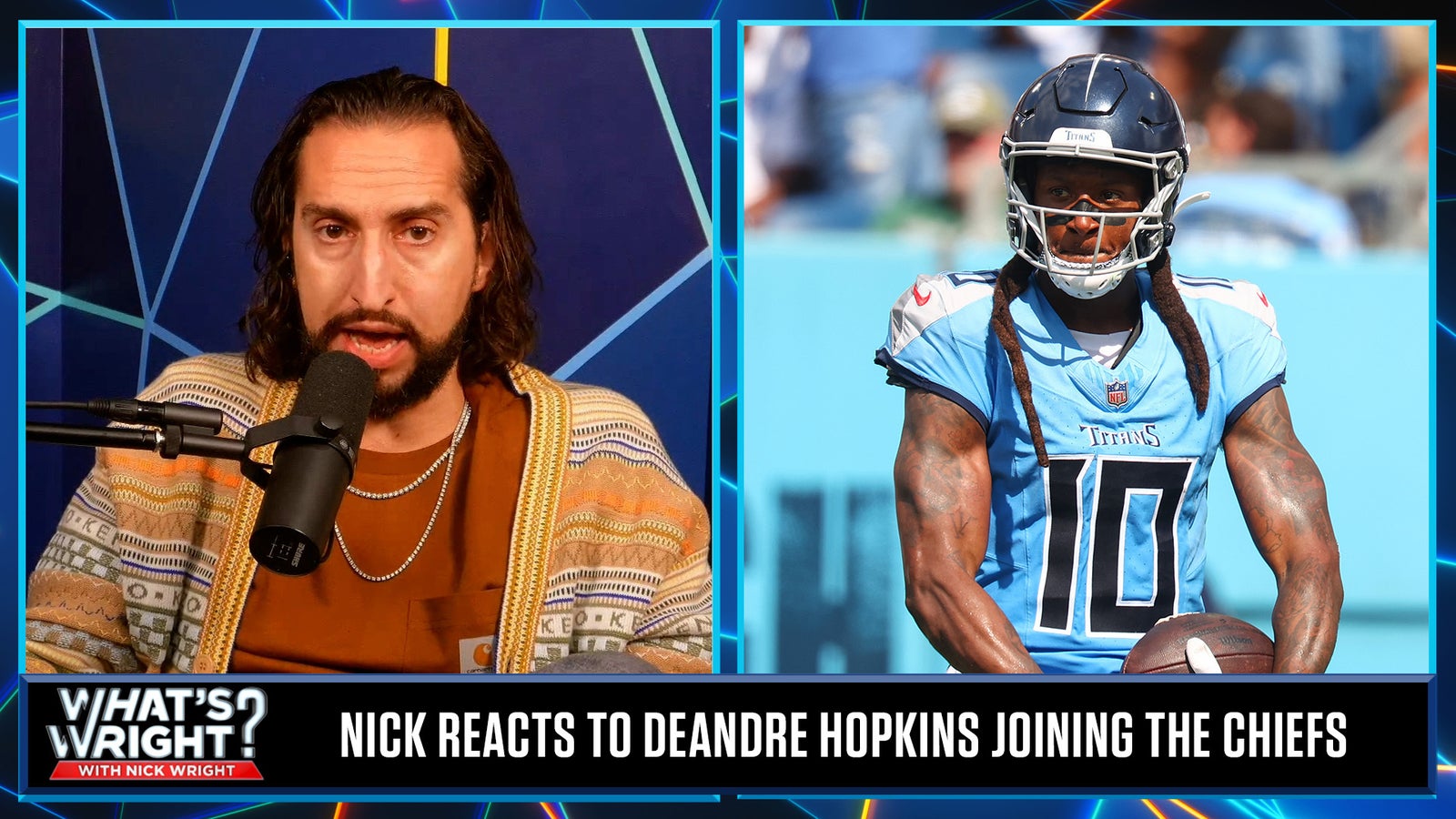 Nick Wright: DeAndre Hopkins a ‘valuable addition’ to Chiefs