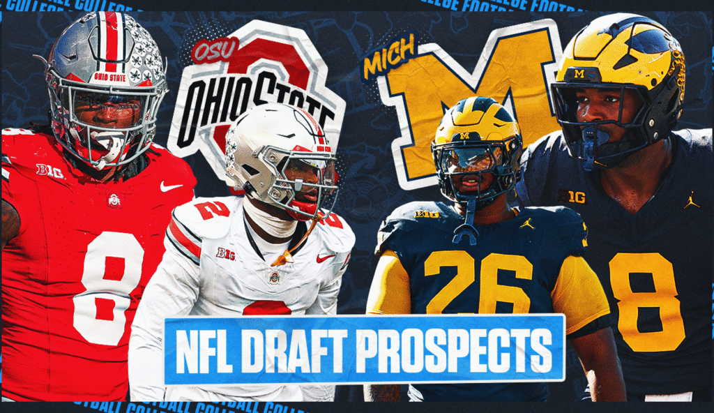 2026 NFL Draft: Ranking the 10 Best Prospects in Ohio State vs. Michigan