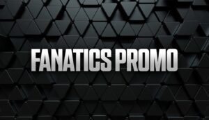 Fanatics Sportsbook Promo Code: Get Up to $1,000 in FanCash