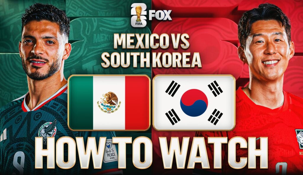 Mexico vs. South Korea: How to Watch, TV Channel, Live Stream