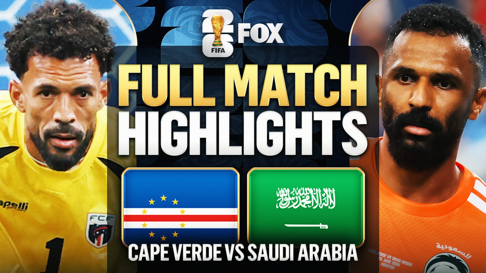 Cape Verde vs Saudi Arabia Extended Highlights | 2026 FIFA World Cup™