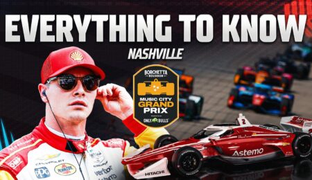 Everything To Know About INDYCAR’s Nashville Race, World Cup Impact