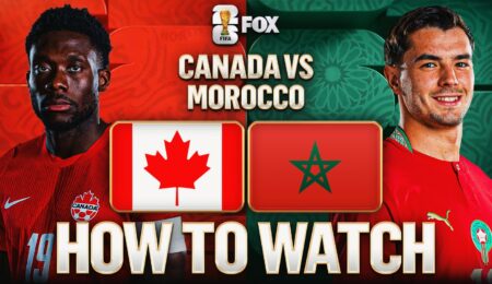 How to Watch Canada vs. Morocco: TV Channel, Live Stream, Time