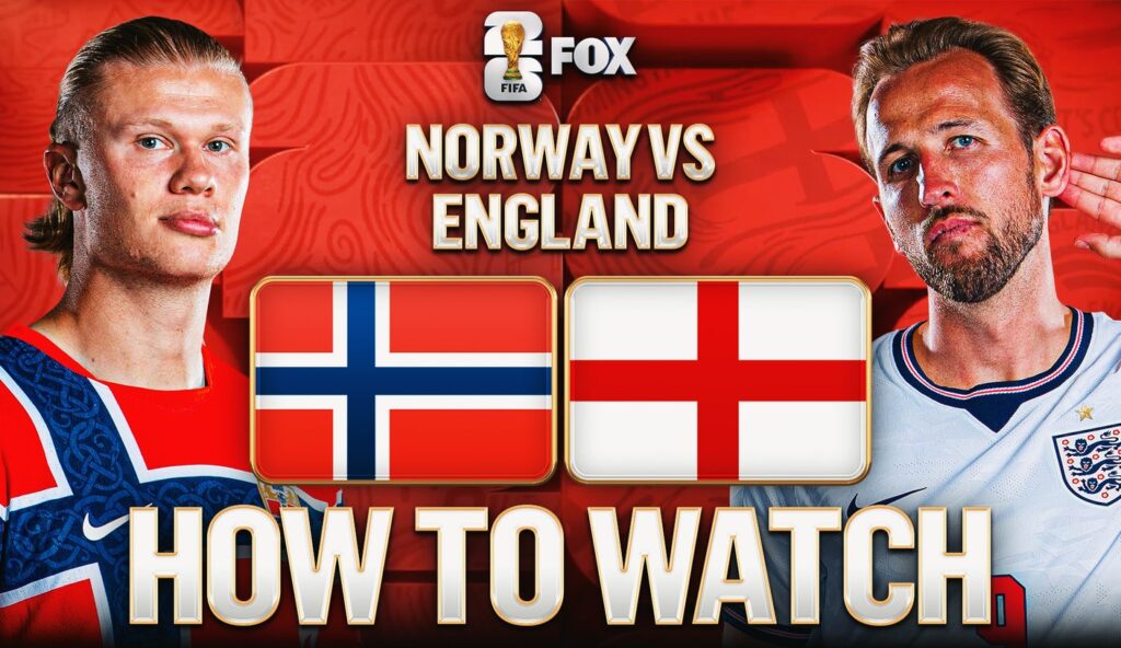 How to Watch Norway vs. England: TV Channel, Live Stream, Time