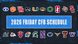 2026 College Football Friday Schedule: Dates, Times, TV Channels, Streaming