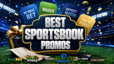 Best Sportsbook Promos & Bonus Bets – August 2026 Top Offers